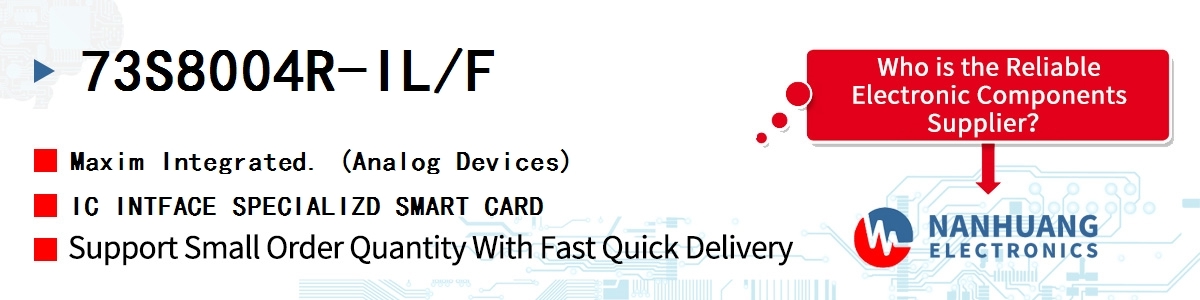 73S8004R-IL/F Maxim IC INTFACE SPECIALIZD SMART CARD