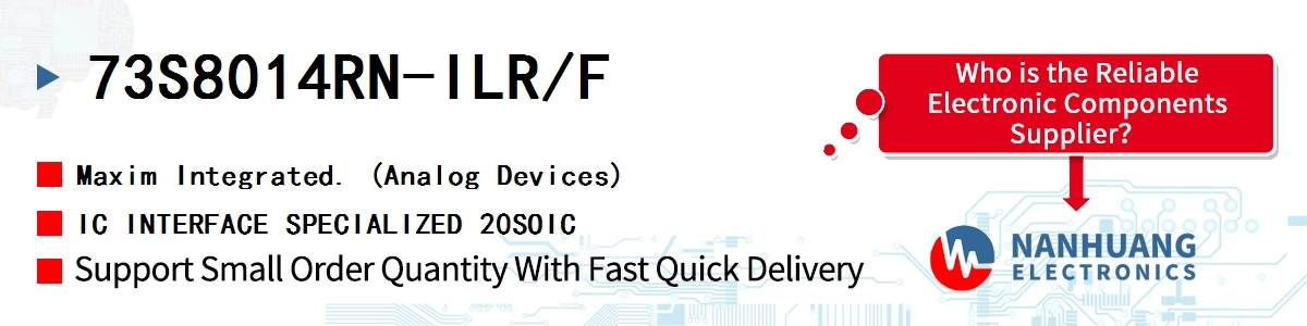 73S8014RN-ILR/F Maxim IC INTERFACE SPECIALIZED 20SOIC