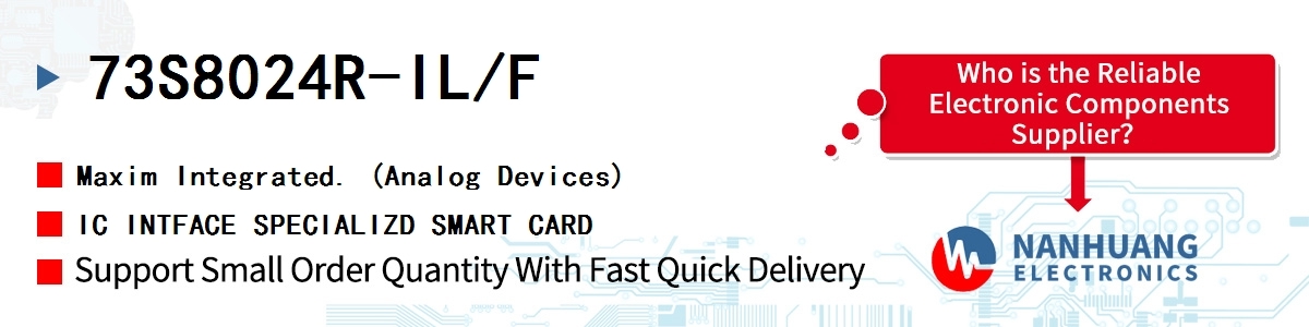 73S8024R-IL/F Maxim IC INTFACE SPECIALIZD SMART CARD