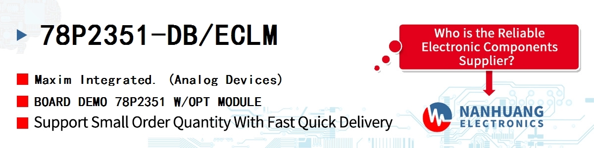 78P2351-DB/ECLM Maxim BOARD DEMO 78P2351 W/OPT MODULE