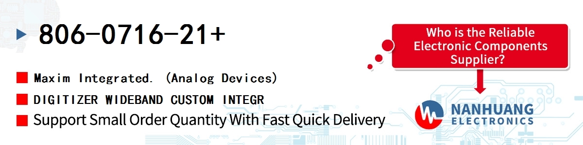 806-0716-21+ Maxim DIGITIZER WIDEBAND CUSTOM INTEGR