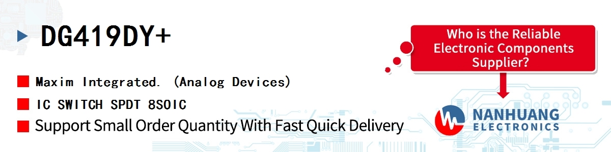 DG419DY+ Maxim IC SWITCH SPDT 8SOIC