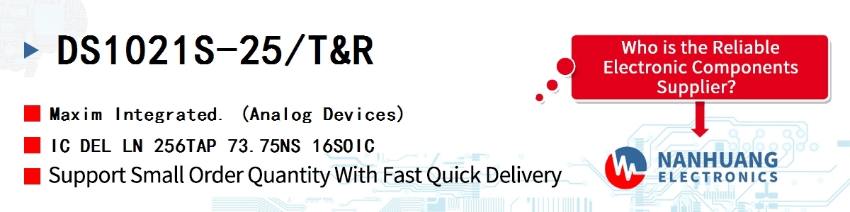DS1021S-25+T&R Maxim IC DEL LN 256TAP 73.75NS 16SOIC