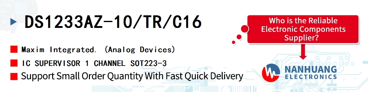 DS1233AZ-10/TR/C16 Maxim IC SUPERVISOR 1 CHANNEL SOT223-3
