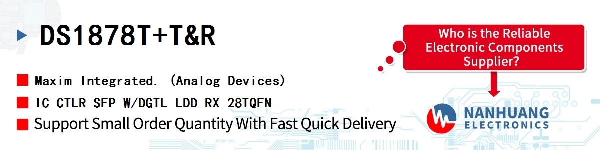 DS1878T+T&R Maxim IC CTLR SFP W/DGTL LDD RX 28TQFN