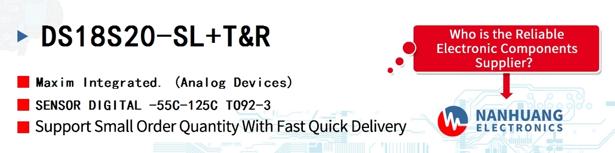 DS18S20-SL+T&R Maxim SENSOR DIGITAL -55C-125C TO92-3