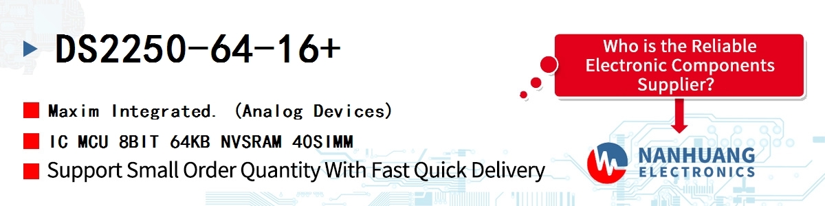 DS2250-64-16# Maxim IC MCU 8BIT 64KB NVSRAM 40SIMM