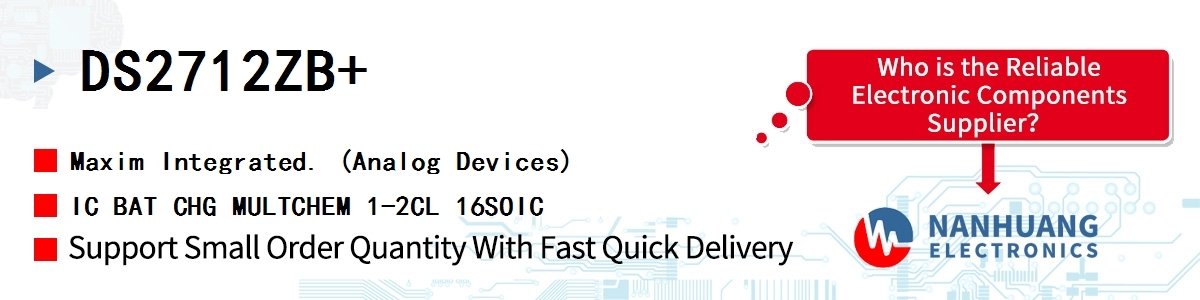 DS2712ZB+ Maxim IC BAT CHG MULTCHEM 1-2CL 16SOIC