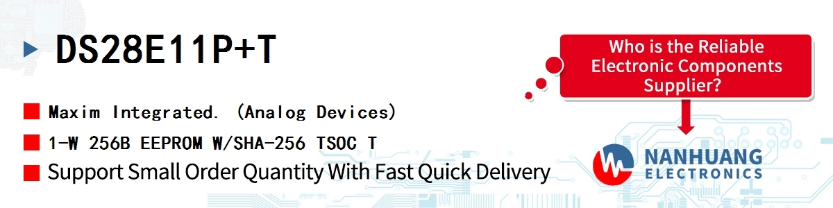 DS28E11P+T Maxim 1-W 256B EEPROM W/SHA-256 TSOC T