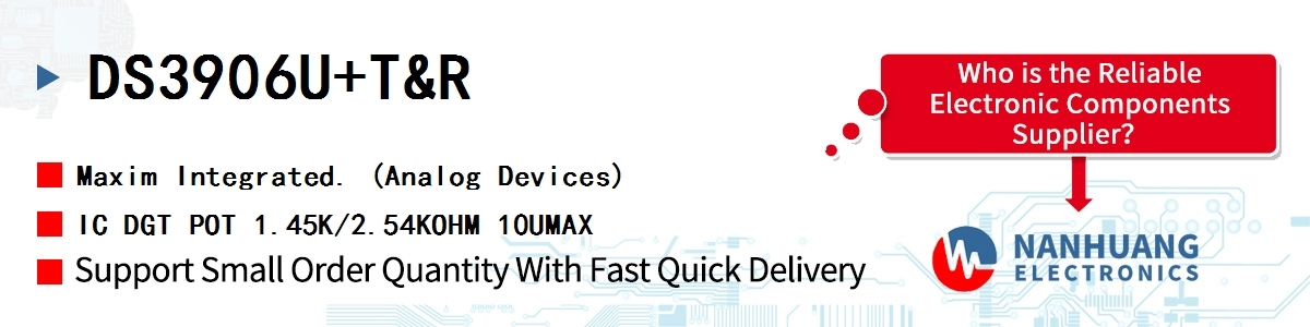 DS3906U+T&R Maxim IC DGT POT 1.45K/2.54KOHM 10UMAX