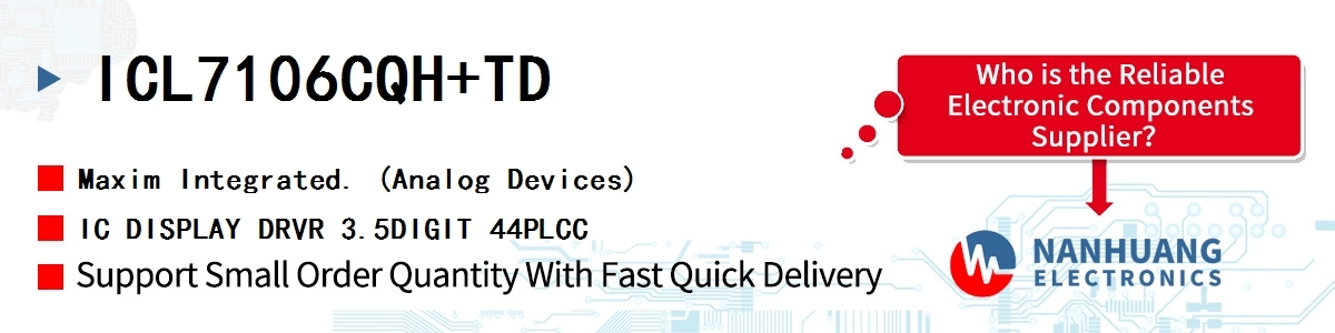 ICL7106CQH+TD Maxim IC DISPLAY DRVR 3.5DIGIT 44PLCC