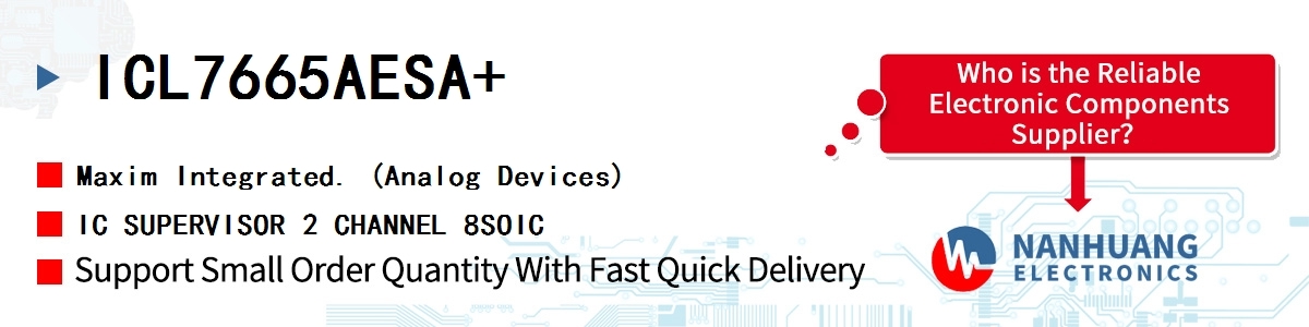 ICL7665AESA+ Maxim IC SUPERVISOR 2 CHANNEL 8SOIC