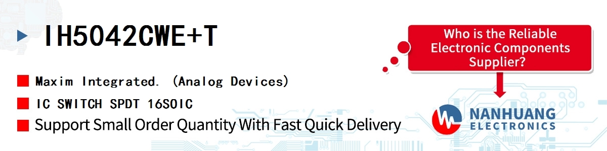 IH5042CWE+T Maxim IC SWITCH SPDT 16SOIC