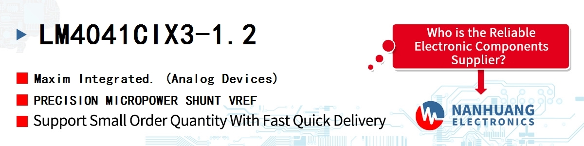 LM4041CIX3-1.2 Maxim PRECISION MICROPOWER SHUNT VREF