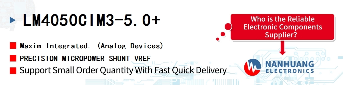 LM4050CIM3-5.0+ Maxim PRECISION MICROPOWER SHUNT VREF