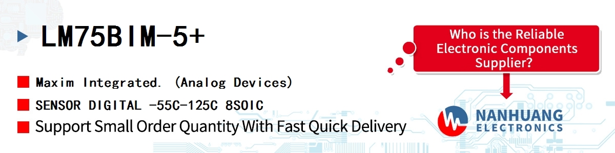 LM75BIM-5+ Maxim SENSOR DIGITAL -55C-125C 8SOIC