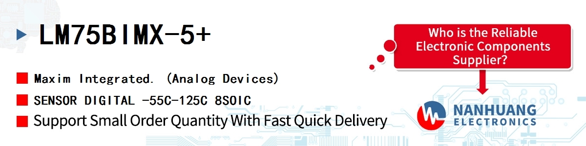 LM75BIMX-5+ Maxim SENSOR DIGITAL -55C-125C 8SOIC