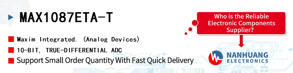 MAX1087ETA-T Maxim 10-BIT, TRUE-DIFFERENTIAL ADC