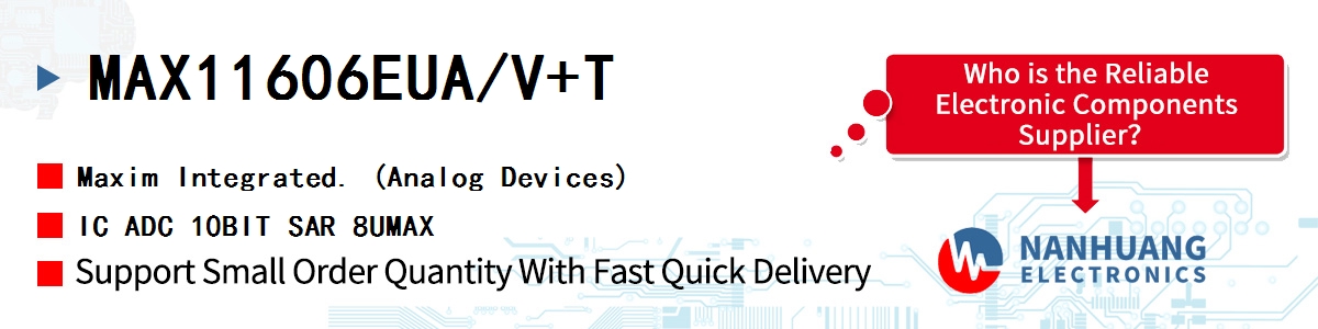 MAX11606EUA/V+T Maxim IC ADC 10BIT SAR 8UMAX