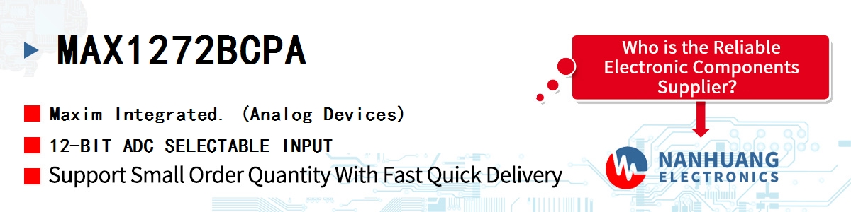 MAX1272BCPA Maxim 12-BIT ADC SELECTABLE INPUT