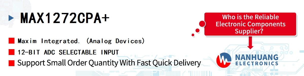 MAX1272CPA+ Maxim 12-BIT ADC SELECTABLE INPUT