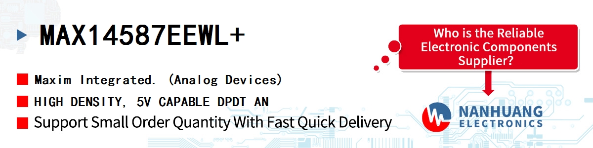 MAX14587EEWL+ Maxim HIGH DENSITY, 5V CAPABLE DPDT AN