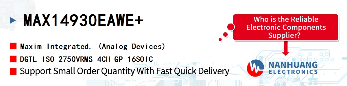 MAX14930EAWE+ Maxim DGTL ISO 2750VRMS 4CH GP 16SOIC