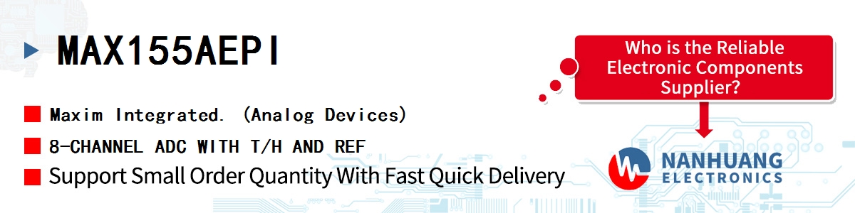 MAX155AEPI Maxim 8-CHANNEL ADC WITH T/H AND REF