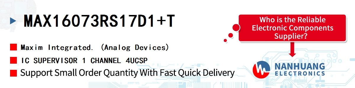 MAX16073RS17D1+T Maxim IC SUPERVISOR 1 CHANNEL 4UCSP