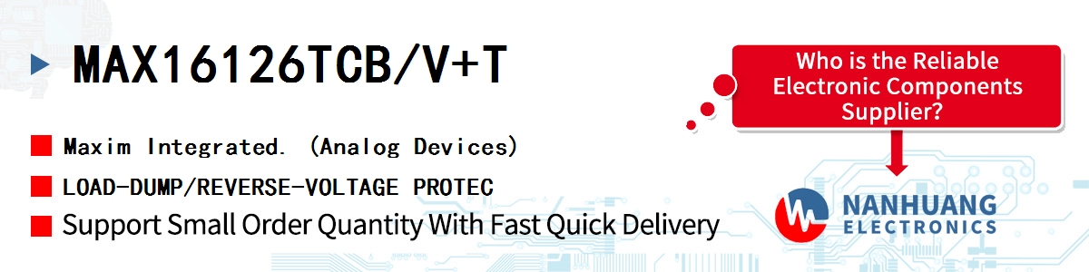 MAX16126TCB/V+T Maxim LOAD-DUMP/REVERSE-VOLTAGE PROTEC