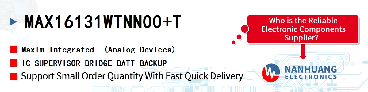 MAX16131WTNN00+T Maxim IC SUPERVISOR BRIDGE BATT BACKUP