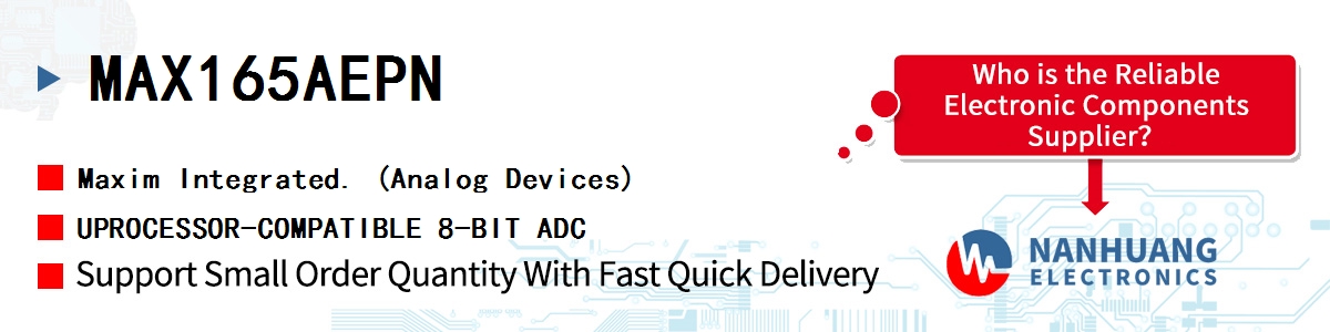 MAX165AEPN Maxim UPROCESSOR-COMPATIBLE 8-BIT ADC