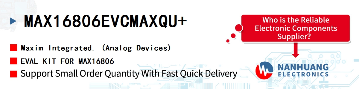 MAX16806EVCMAXQU+ Maxim EVAL KIT FOR MAX16806