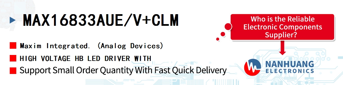 MAX16833AUE/V+CLM Maxim HIGH VOLTAGE HB LED DRIVER WITH