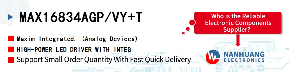 MAX16834AGP/VY+T Maxim HIGH-POWER LED DRIVER WITH INTEG