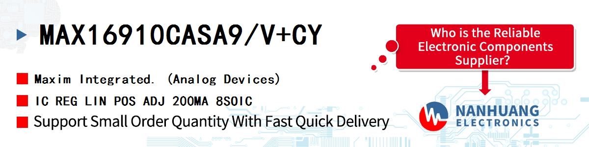 MAX16910CASA9/V+CY Maxim IC REG LIN POS ADJ 200MA 8SOIC