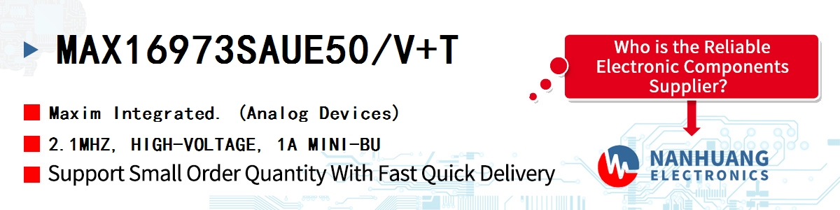 MAX16973SAUE50/V+T Maxim 2.1MHZ, HIGH-VOLTAGE, 1A MINI-BU