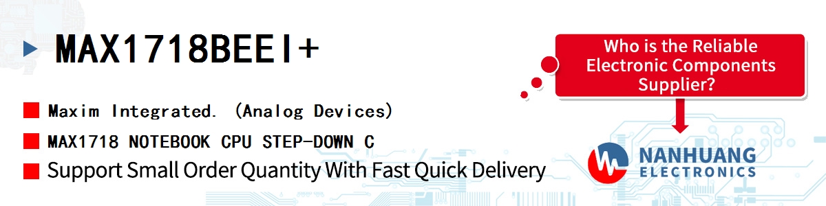 MAX1718BEEI+ Maxim MAX1718 NOTEBOOK CPU STEP-DOWN C