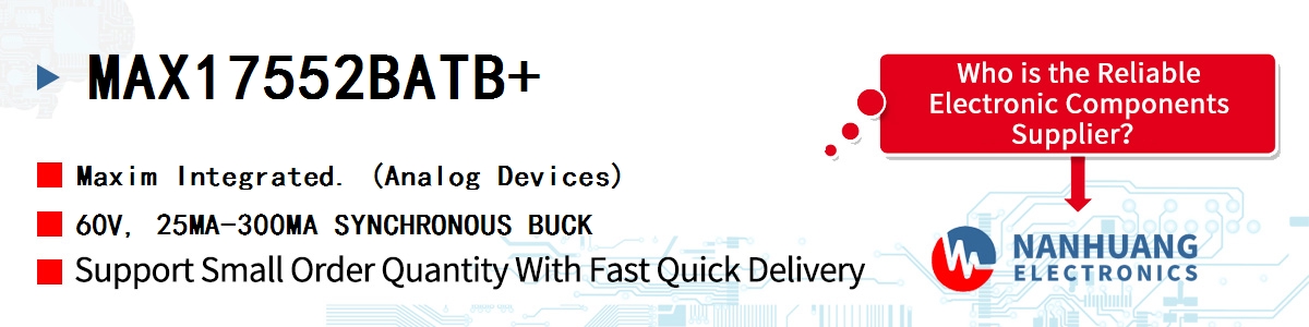 MAX17552BATB+ Maxim 60V, 25MA-300MA SYNCHRONOUS BUCK