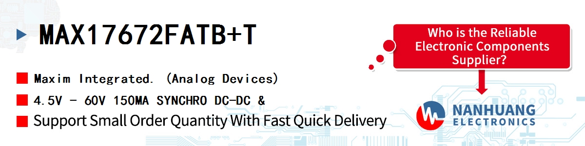 MAX17672FATB+T Maxim 4.5V - 60V 150MA SYNCHRO DC-DC &