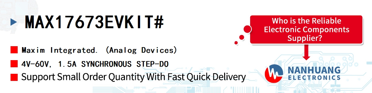 MAX17673EVKIT# Maxim 4V-60V, 1.5A SYNCHRONOUS STEP-DO