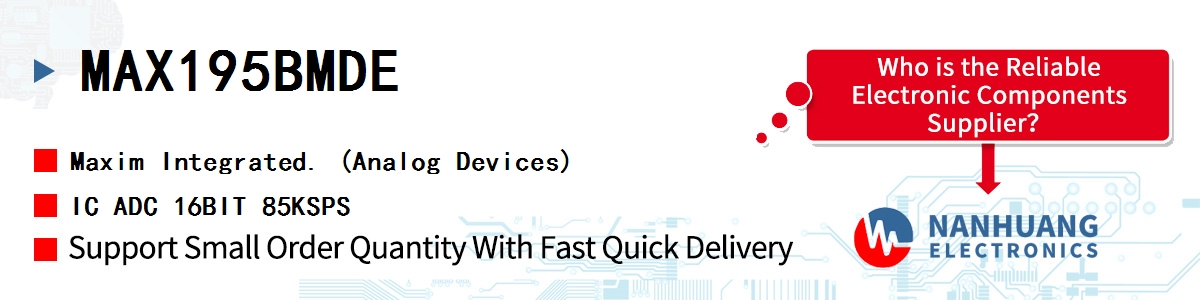 MAX195BMDE Maxim IC ADC 16BIT 85KSPS