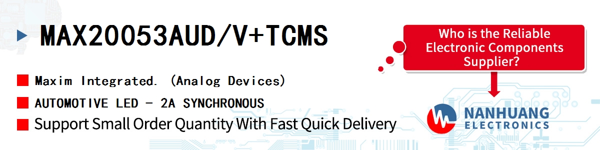 MAX20053AUD/V+TCMS Maxim AUTOMOTIVE LED - 2A SYNCHRONOUS