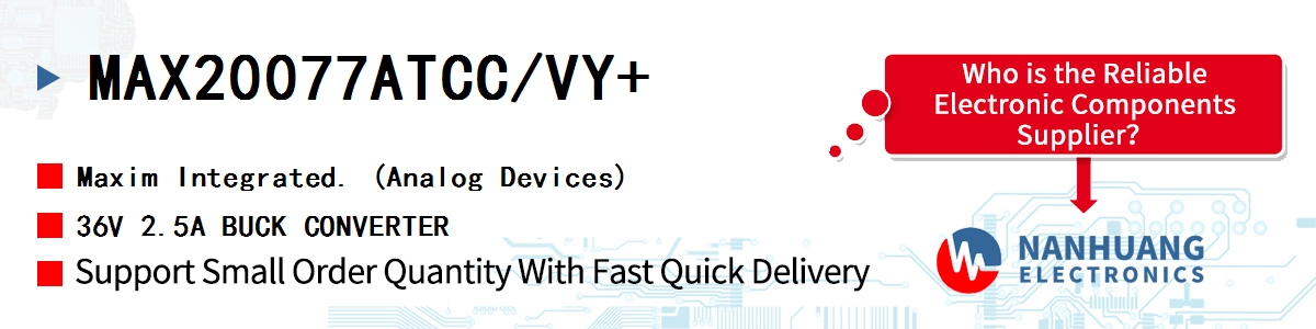 MAX20077ATCC/VY+ Maxim 36V 2.5A BUCK CONVERTER