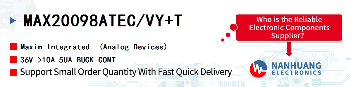 MAX20098ATEC/VY+T Maxim 36V >10A 5UA BUCK CONT