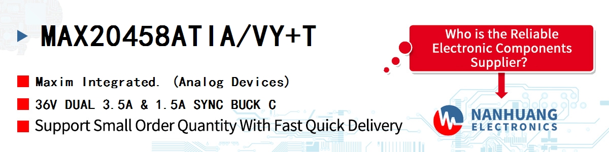 MAX20458ATIA/VY+T Maxim 36V DUAL 3.5A & 1.5A SYNC BUCK C