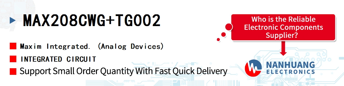 MAX208CWG+TG002 Maxim INTEGRATED CIRCUIT