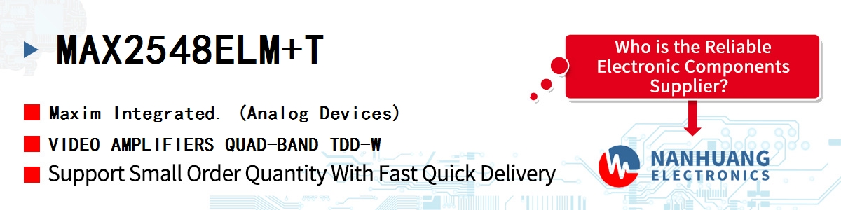 MAX2548ELM+T Maxim VIDEO AMPLIFIERS QUAD-BAND TDD-W