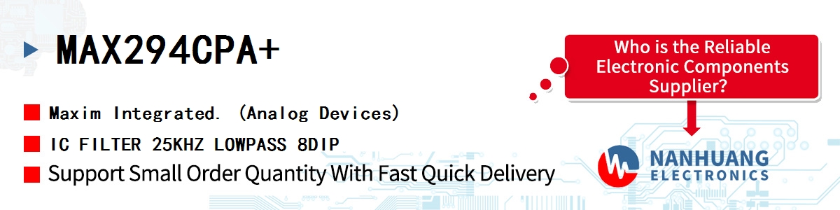 MAX294CPA+ Maxim IC FILTER 25KHZ LOWPASS 8DIP