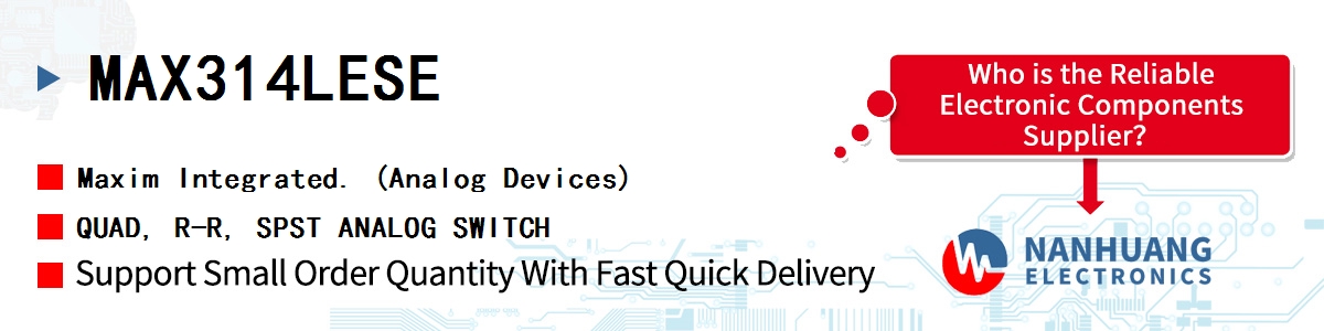 MAX314LESE+ Maxim 10OHM, QUAD, SPST, +3V LOGIC-COM